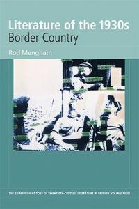 bokomslag Literature of the 1930s: Border Country: 4