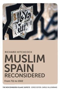 bokomslag Muslim Spain Reconsidered