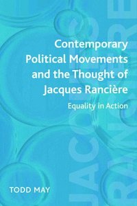 bokomslag Contemporary Political Movements and the Thought of Jacques Rancire