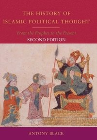 bokomslag The History of Islamic Political Thought: From the Prophet to the Present