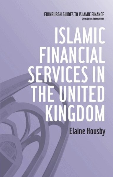 Elaine Housby - Islamic Financial Services in the United Kingdom, Häftad
