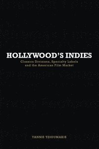 bokomslag Hollywood's Indies