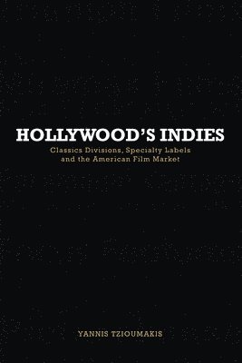 bokomslag Hollywood's Indies