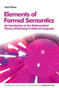 bokomslag Elements of Formal Semantics