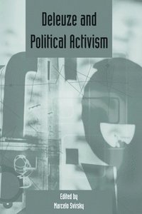 bokomslag Deleuze and Political Activism