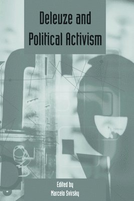 Deleuze and Political Activism