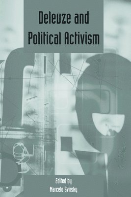 Deleuze and Political Activism 1