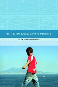 bokomslag The New Neapolitan Cinema