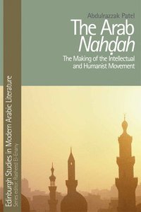 bokomslag The Arab Nahdah