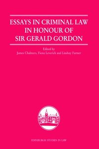 bokomslag Essays in Criminal Law in Honour of Sir Gerald Gordon