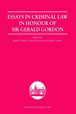 Essays in Criminal Law in Honour of Sir Gerald Gordon 1