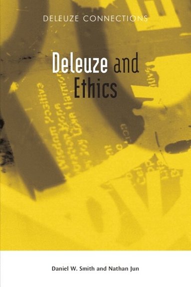 Nathan Jun, Daniel W. Smith - Deleuze and Ethics, Häftad