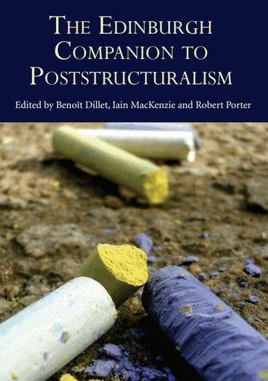 Benoît Dillet, Iain MacKenzie, Robert Porter - Edinburgh Companion to Poststructuralism, Inbunden