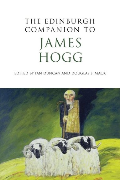 Ian Duncan, Douglas S. Mack - Edinburgh Companion to James Hogg, Häftad