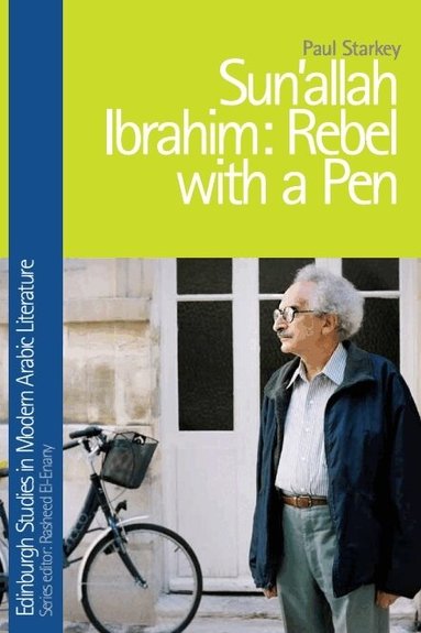 Paul Starkey - Sonallah Ibrahim, Inbunden