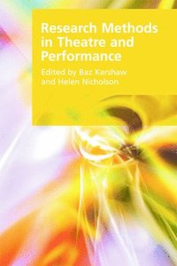 bokomslag Research Methods in Theatre and Performance
