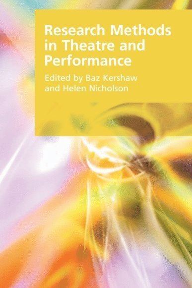 Research Methods in Theatre and Performance 1