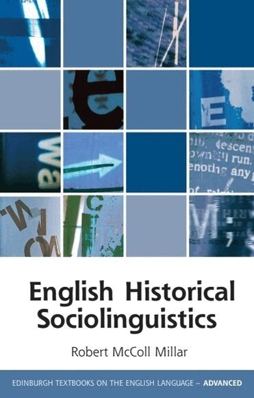 Robert McColl Millar - English Historical Sociolinguistics, Inbunden