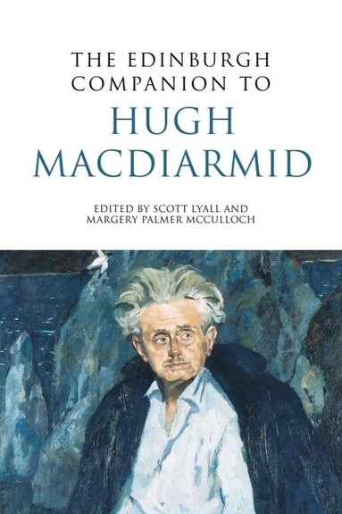 Scott Lyall, Margery Palmer McCulloch - Edinburgh Companion to Hugh MacDiarmid, Häftad