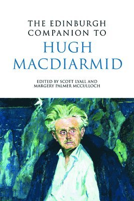 bokomslag The Edinburgh Companion to Hugh MacDiarmid