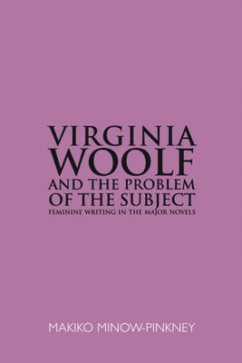 bokomslag Virginia Woolf and the Problem of the Subject