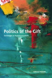 bokomslag Politics of the Gift