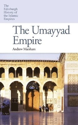 The Umayyad Empire 1