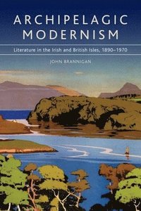 bokomslag Archipelagic Modernism