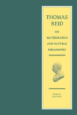 bokomslag Thomas Reid on Mathematics and Natural Philosophy