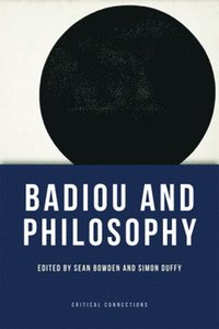 bokomslag Badiou and Philosophy