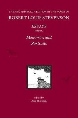 New Edinburgh Edition of the Collected Works of Robert Louis Stevenson, Essays III
