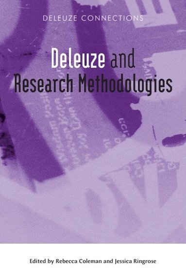 Rebecca Coleman, Jessica Ringrose - Deleuze and Research Methodologies, Häftad
