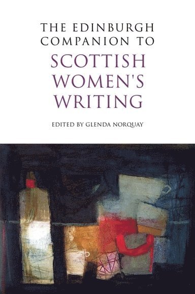 Edinburgh Companion to Scottish Women's Writing