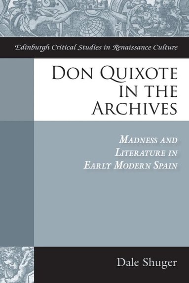 Dale Shuger - Don Quixote in the Archives, Inbunden