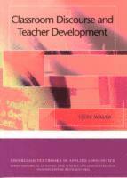 bokomslag Classroom Discourse and Teacher Development