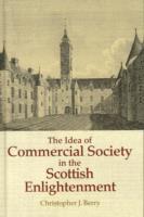 bokomslag The Idea of Commercial Society in the Scottish Enlightenment