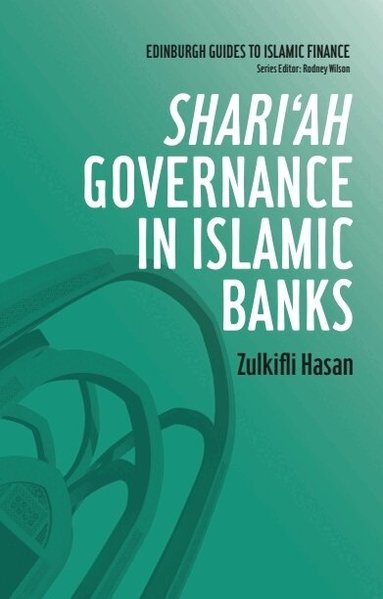 Zulkifli Hasan - Shari'ah Governance in Islamic Banks, Häftad