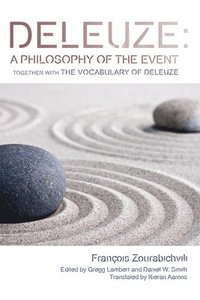 bokomslag Deleuze: A Philosophy of the Event