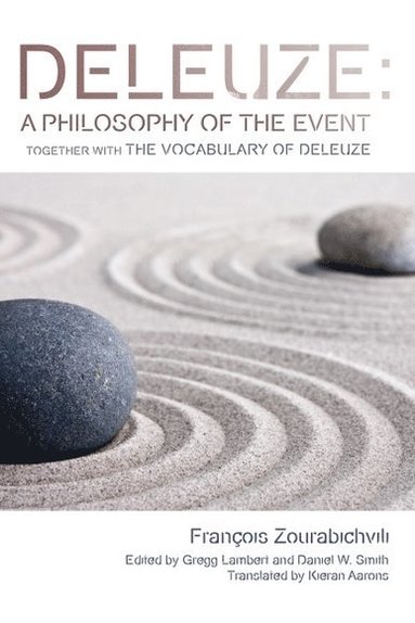 bokomslag Deleuze: A Philosophy of the Event