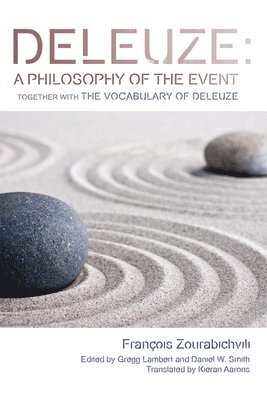 Deleuze: A Philosophy of the Event 1