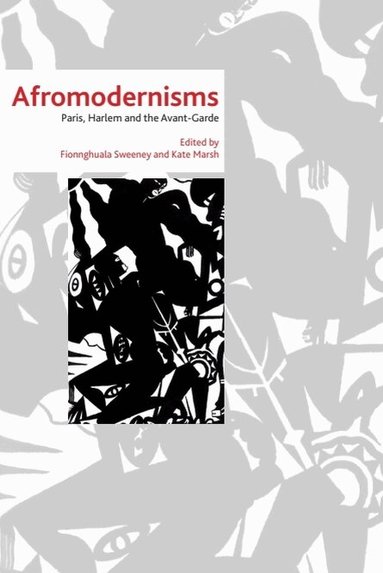 Fionnghuala Sweeney, Kate Marsh - Afromodernisms, Inbunden