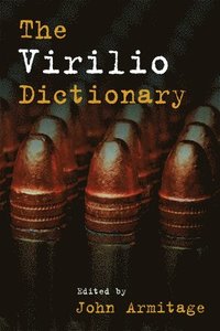 bokomslag The Virilio Dictionary