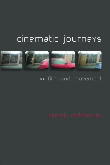 Dimitris Eleftheriotis - Cinematic Journeys, Häftad