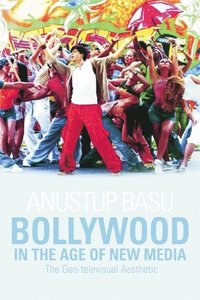 bokomslag Bollywood in the Age of New Media