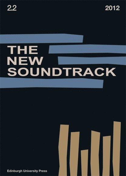 Stephen Deutsch, Larry Sider, Dominic Power, Bournemouth University) Deutsch, Stephen (Professor of Post-Production, School of Sound) Sider, Larry (Director, Dominic (Independent writer and film historian) Power - New Soundtrack, Häftad