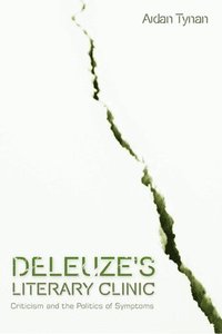 bokomslag Deleuze's Literary Clinic