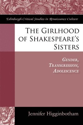 bokomslag Girlhood of Shakespeare's Sisters
