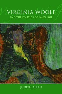 bokomslag Virginia Woolf and the Politics of Language