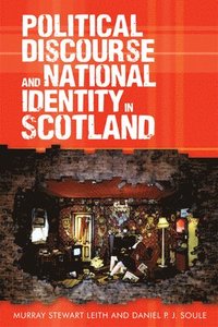 bokomslag Political Discourse and National Identity in Scotland
