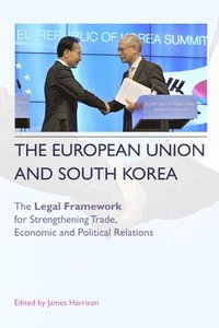 bokomslag The European Union and South Korea